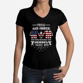 Proud Air Force Mom Most People Never Meet Their Heroes Women V-Neck T-Shirt - Seseable