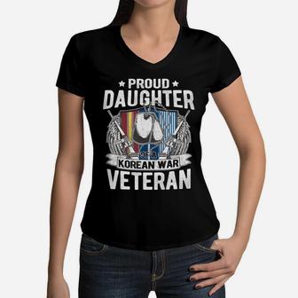 Proud Daughter Of A Korean War Veteran Military Family Gift T-shirt Women V-Neck T-Shirt - Seseable