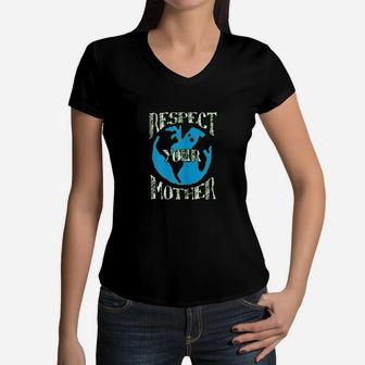 Respect Mother Planet Earth Day Climate Change Women V-Neck T-Shirt - Seseable
