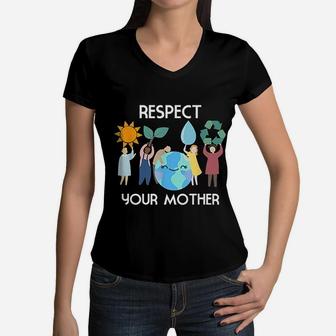 Respect Your Mother Women V-Neck T-Shirt - Seseable