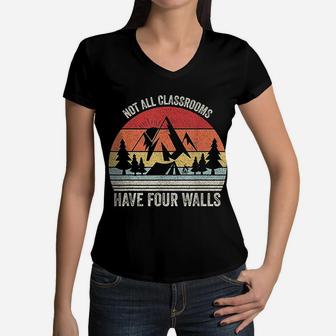 Retro Not All Classrooms Have Four Walls Homeschool Mom Dad Women V-Neck T-Shirt - Seseable