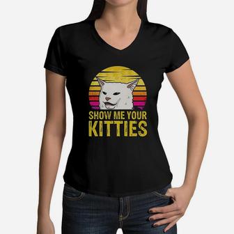 Show Me Your Kitties Funny Kitten Cat Lover Retro Vintage Women V-Neck T-Shirt - Seseable