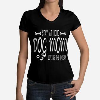 Stay At Home Dog Mom Gifts For Women Paw Print Women V-Neck T-Shirt - Seseable