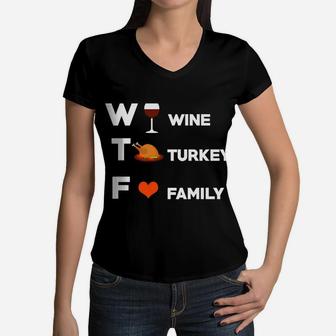 Thanksgiving Dinner Funny Men Gift Wine Turkey Family Women V-Neck T-Shirt - Seseable