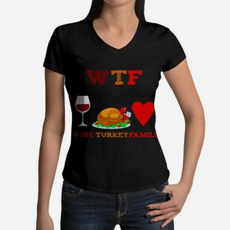 Thanksgiving Dinner Wine Turkey Family Women V-Neck T-Shirt - Seseable