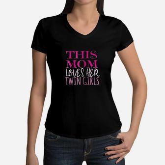 This Mom Loves Her Twin Girls Women V-Neck T-Shirt - Seseable