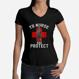 To Nurse And Protect Nurse Life Gift For Nhs Retro Vintage Women V-Neck T-Shirt - Seseable