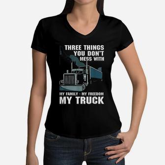 Truck Driver Father Do Not Mess With My Family Women V-Neck T-Shirt - Seseable