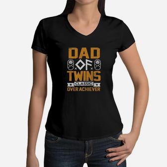 Twin Dad Family Gift Daddy Of Twins Classic Over Achiever Premium Women V-Neck T-Shirt - Seseable