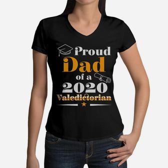 Valedictorian Class Of 2020 Proud Dad Family Graduation T-shirt Women V-Neck T-Shirt - Seseable