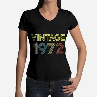 Vintage 1972 Birth Year Legend Born Original Young Genuine Women V-Neck T-Shirt - Seseable
