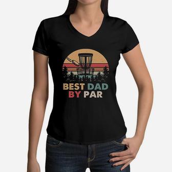 Vintage Disc Golf Best Dad By Par Women V-Neck T-Shirt - Seseable
