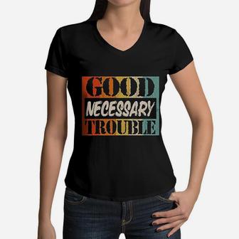 Vintage Get In Trouble Good Trouble Necessary Women V-Neck T-Shirt - Seseable