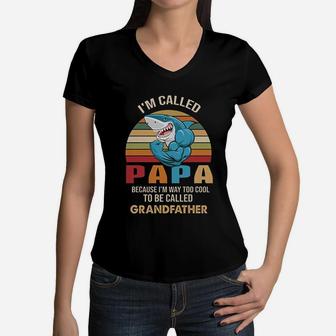 Vintage I Am Called Papa Because I Am Way Too Cool Shark Women V-Neck T-Shirt - Seseable