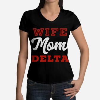 Wife Mom Delta Mothers Appreciation Women V-Neck T-Shirt - Seseable
