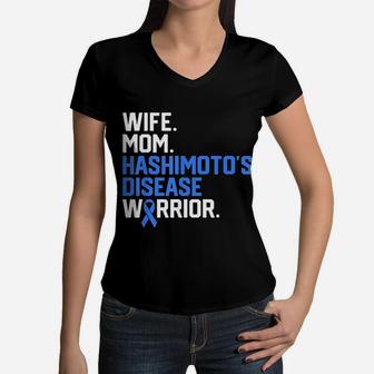 Wife Mom Hashimoto's Disease Warrior Awareness Get Well Gift Women V-Neck T-Shirt - Seseable