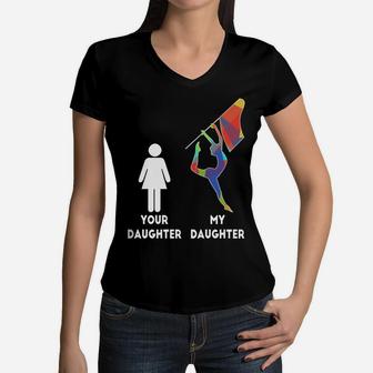 Winter Guard Color Guard Mom Your Daughter My Daughter Women V-Neck T-Shirt - Seseable
