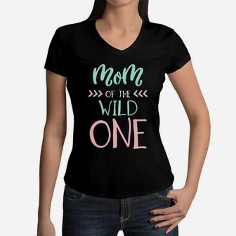 Womens Funny Cute Mom Of The Wild One Thing 1st Birth Women V-Neck T-Shirt - Seseable