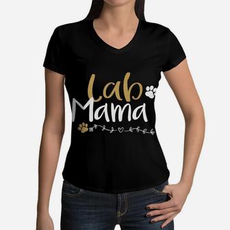 Womens Lab Mom Lab Mama Labrador Retriever Cute Pet Lover Dog Women V-Neck T-Shirt - Seseable
