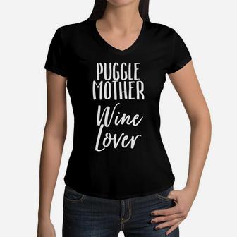 Womens Puggle Mother Wine Lover Dog Pet Owner Women V-Neck T-Shirt - Seseable