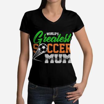 Worlds Greatest Soccer Mum Soccer Mom Women V-Neck T-Shirt - Seseable