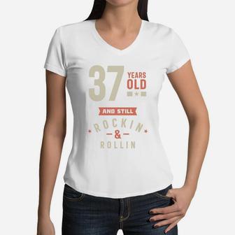 37 Years Old And Still Rocking And Rolling 2022 Women V-Neck T-Shirt - Seseable