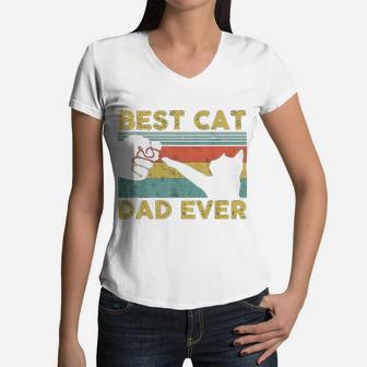 Best Cat Dad Ever Funny Cat Daddy Father Vintage Gift Women V-Neck T-Shirt - Seseable