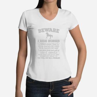 Beware I Ride Horses - Perfect Gift For Horse Lovers Mom Dad Women V-Neck T-Shirt - Seseable