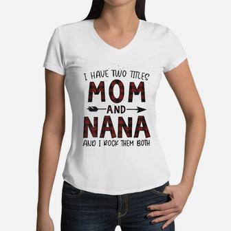 Blessed Mama And Nana Gift Mom Life Nana And Dog Mom Women V-Neck T-Shirt - Seseable