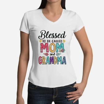 Blessed To Be Called Mom And Grandma Flower Women V-Neck T-Shirt - Seseable