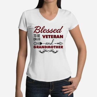 Blessed To Be Called Veteran And Grandmother Women V-Neck T-Shirt - Seseable