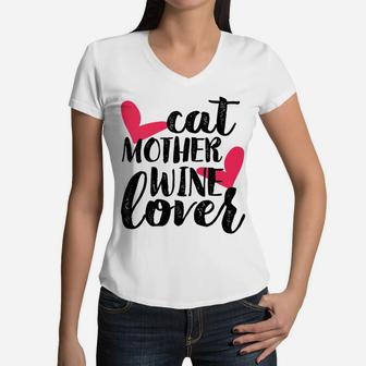 Cat Mother Wine Lover Funny Mothers Day Gifts For Mom Women V-Neck T-Shirt - Seseable