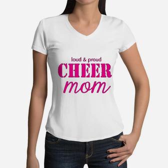 Cheer Mom Cheer Loud And Proud Women V-Neck T-Shirt - Seseable
