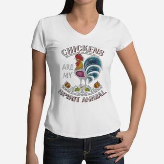 Chickens Are My Spirit Animal - Womens Mother Of Chickens Women V-Neck T-Shirt - Seseable