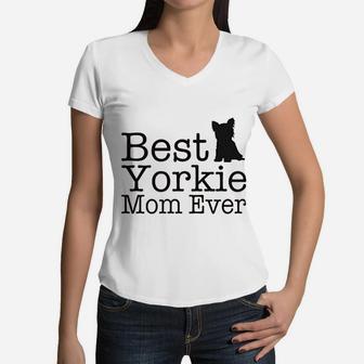 Dog Mom Gifts Best Yorkie Mom Ever Women V-Neck T-Shirt - Seseable