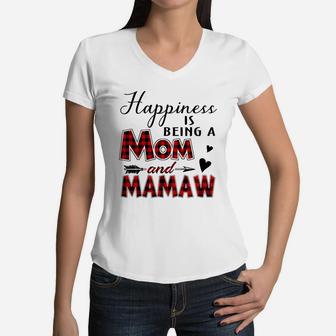 Happiness Is Being A Mom And Mamaw Women V-Neck T-Shirt - Seseable