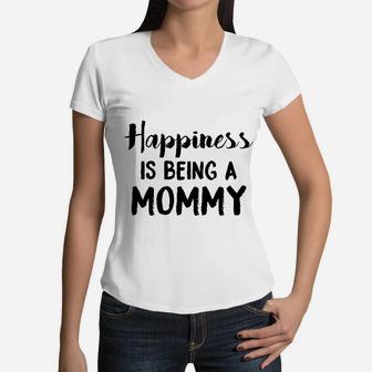 Happiness Is Being A Mommy Funny Family Women V-Neck T-Shirt - Seseable