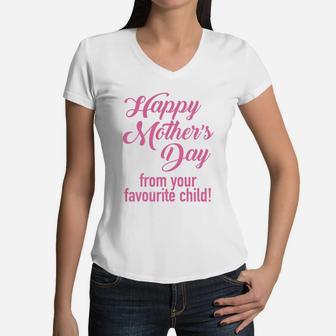 Happy Mother Day Favourite Child Women V-Neck T-Shirt - Seseable