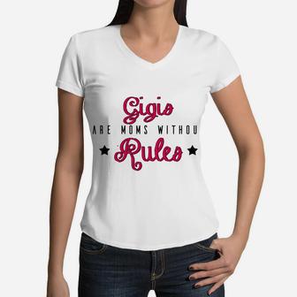 Happy Mothers Day Gigis Are Moms Without Rules Mothers Day Funny Saying 2022 Women V-Neck T-Shirt - Seseable