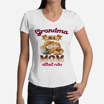 Happy Mothers Day Grandma Is A Mom Without Rules Cuppy Cakes Cookies Funny Saying 2022 Women V-Neck T-Shirt | Seseable FR