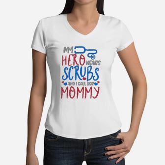 Hero I Call Her Mommy Funny Nurse Women V-Neck T-Shirt - Seseable