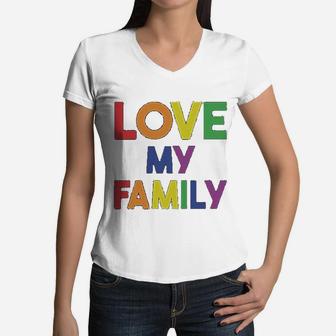 I Love My Family Gay Pride Baby Outfit Lgbt Rainbow Women V-Neck T-Shirt - Seseable