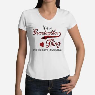 It Is A Grandmother Thing You Would Not Understand Women V-Neck T-Shirt - Seseable