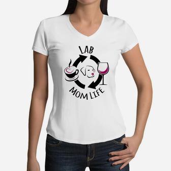Lab Mom Life Funny Dog Women V-Neck T-Shirt - Seseable