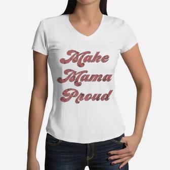 Make Mama Proud Boy Mom Girl Mom Women V-Neck T-Shirt - Seseable