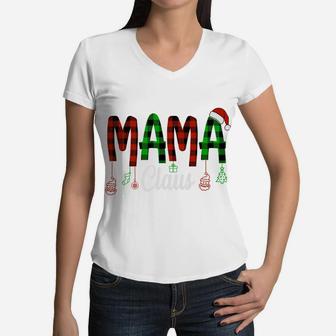 Mama Claus Family Christmas Buffalo Plaid Funny Gift For Mom Women V-Neck T-Shirt - Seseable