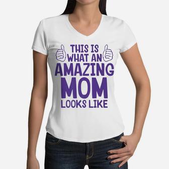 Mommy Life Amazing Mom Looks Like s Women Mother Women V-Neck T-Shirt - Seseable