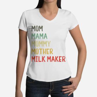 Mommy Mom Mama Mommy Mother Milk Maker Women V-Neck T-Shirt - Seseable
