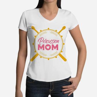 Percussion Mom Gift For Percussionist Drum Mother Women V-Neck T-Shirt - Seseable