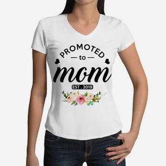 Promoted To Mom Est 2019 New Mommy To Be Women V-Neck T-Shirt - Seseable